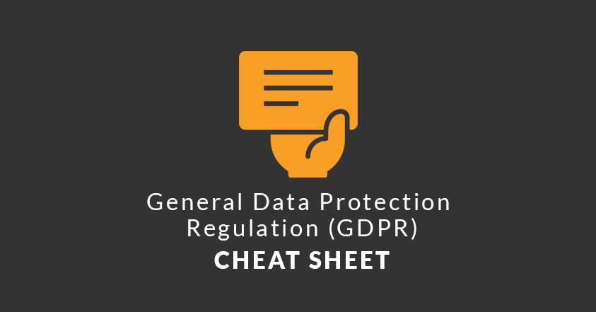 eu-gdpr-cheat-sheet-general-data-protection-regulation.png eu-gdpr-cheat-sheet-general-data-protection-regulation.png
